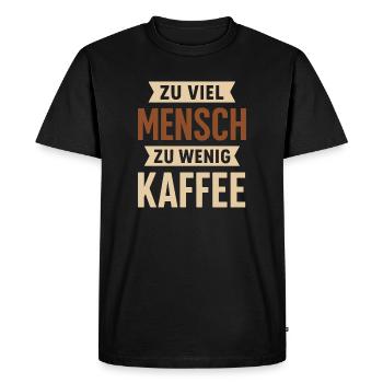Trop d’humain – trop peu de café | Café amusant - T-shirt Premium bio Homme - noir - Devant - Nico (187cm)