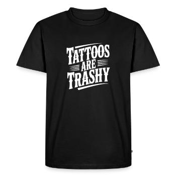 Tattoos Are Trashy - Men's Premium Organic T-Shirt - black - Front - Nico (187cm)