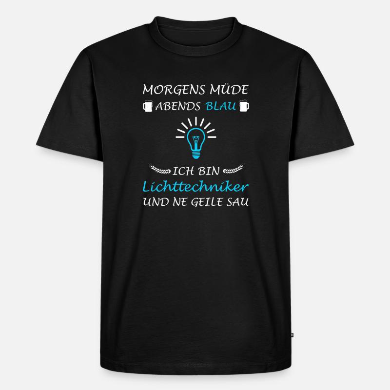 Lichttechniker Lichttechnik Spruch Lichtdesigner - Männer Premium Bio T-Shirt - Schwarz