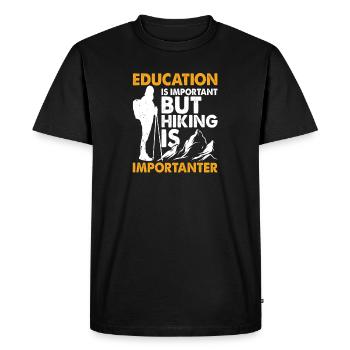 Hiking Is Importanter Funny Education Joke - Men's Premium Organic T-Shirt - black - Front - Nico (187cm)