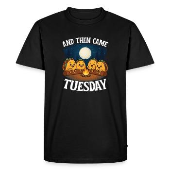 Et puis est venu l’humour des tacos du mardi - T-shirt Premium bio Homme - noir - Devant - Nico (187cm)