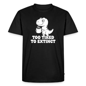 Coffee Dino : Trop fatigué pour mourir - T-shirt Premium bio Homme - noir - Devant - Nico (187cm)