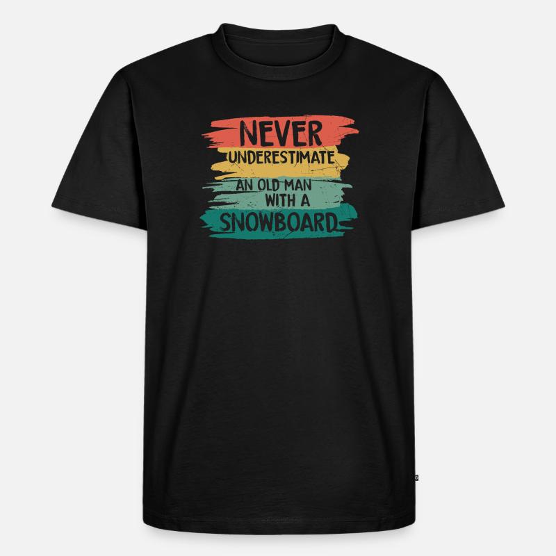 Never underestimate old snowboarder - Männer Premium Bio T-Shirt - Schwarz