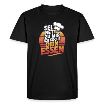 Be nice to me I'll cook your food Cooking Saying - Men's Premium Organic T-Shirt - black - Front - Nico (187cm)