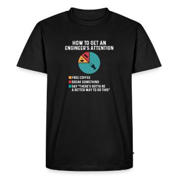 Comment attirer l'attention d'un ingénieur Casser quelque chose - T-shirt Premium bio Homme - noir - Devant - Nico (187cm)