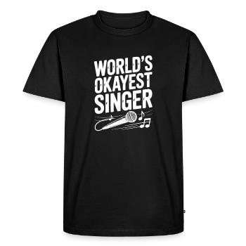World’s Okayest Singer - Men's Premium Organic T-Shirt - black - Front - Nico (187cm)