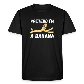 Faire semblant d’être une banane - T-shirt Premium bio Homme - noir - Devant - Nico (187cm)