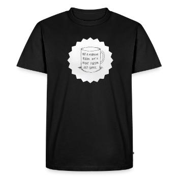 Cafeine: Ni matin ni nuit, juste café - T-shirt Premium bio Homme - noir - Devant - Nico (187cm)
