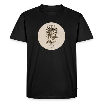 Pas du matin, juste café - T-shirt Premium bio Homme - noir - Devant - Nico (187cm)