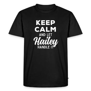 Keep Calm Let Hailey Fix It Funny Saying - Men's Premium Organic T-Shirt - black - Front - Nico (187cm)