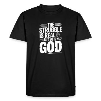 The Struggle is Real but So is God - Men's Premium Organic T-Shirt - black - Front - Nico (187cm)