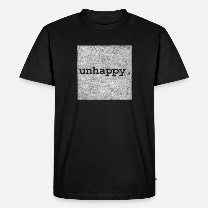 unhappy - Weiße Version - Männer Premium Bio T-Shirt - Schwarz