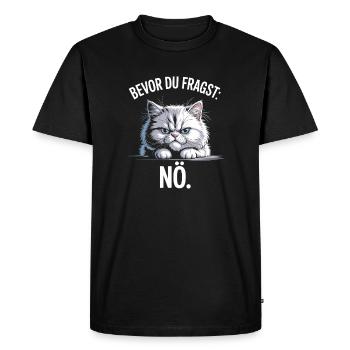 Bevor Du Fragst Nö Katze Morgenmuffel Nein Katzen - T-shirt Premium bio Homme - noir - Devant - Nico (187cm)