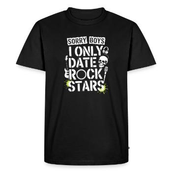 Festival Sorry Boys I Only Date Rock Stars Groupie - Men's Premium Organic T-Shirt - black - Front - Nico (187cm)