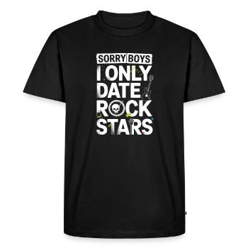 Festival Sorry Boys I Only Date Rock Stars Groupie - Men's Premium Organic T-Shirt - black - Front - Nico (187cm)