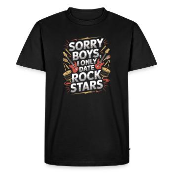 Festival Sorry Boys I Only Date Rock Stars Groupie - Men's Premium Organic T-Shirt - black - Front - Nico (187cm)