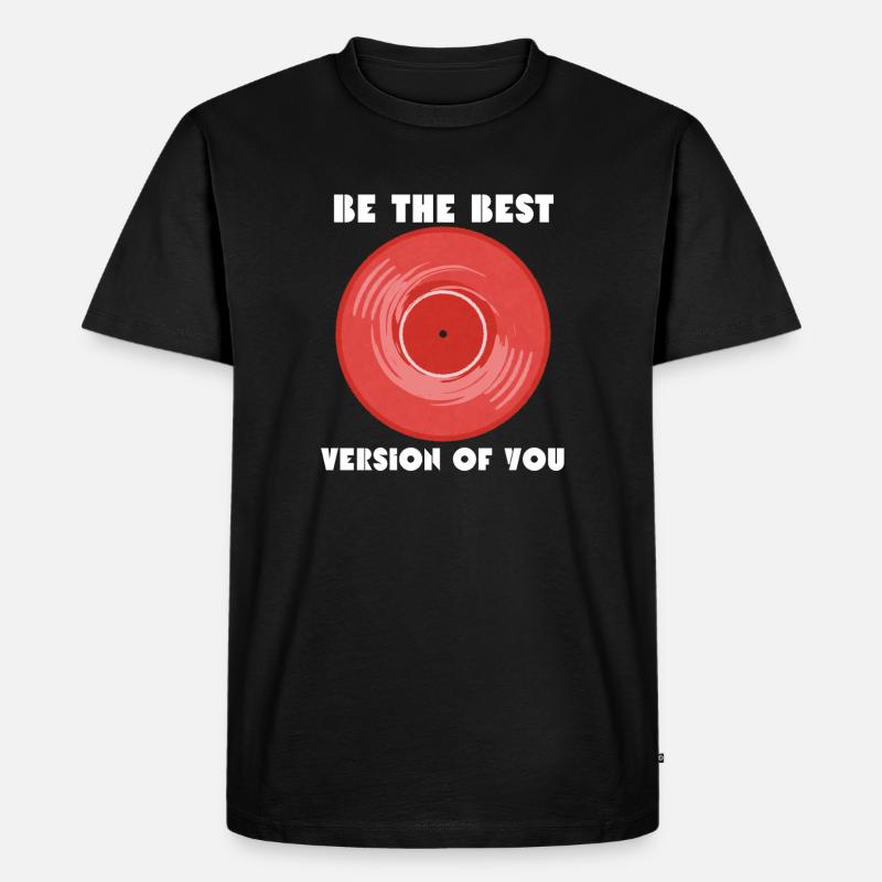 Die beste Version von dir - Männer Premium Bio T-Shirt - Schwarz