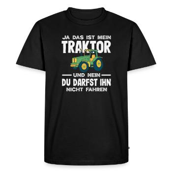 Yes, that's my tractor You're not allowed to drive - Men's Premium Organic T-Shirt - black - Front - Nico (187cm)