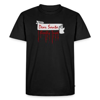 Dear Santa I Really Tried Christmas Humor Funny - Men's Premium Organic T-Shirt - black - Front - Nico (187cm)