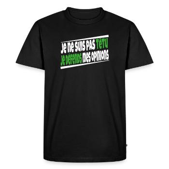Je ne suis pas têtu - T-shirt Premium bio Homme - noir - Devant - Nico (187cm)