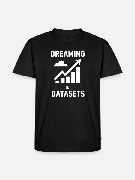 Datenanalyst Spruch Lustiges Datenanalyst Geschenk - Männer Premium Bio T-Shirt - Schwarz