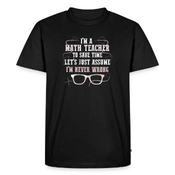 Professeur de mathématiques École de géométrie Mathématiques - T-shirt Premium bio Homme - noir - Devant - Nico (187cm)