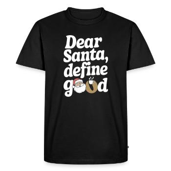 Dear Santa Define Good - Men's Premium Organic T-Shirt - black - Front - Nico (187cm)