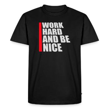 Zitat Work Hard Be Nice Motivation Positiver Geist - T-shirt Premium bio Homme - noir - Devant - Nico (187cm)