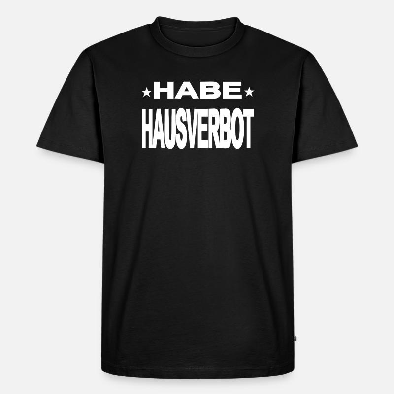 Hausverbot - Männer Premium Bio T-Shirt - Schwarz