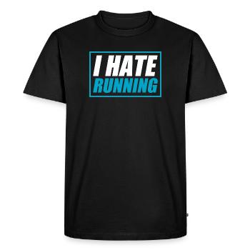 I hate running funny running jogging runner - Men's Premium Organic T-Shirt - black - Front - Nico (187cm)