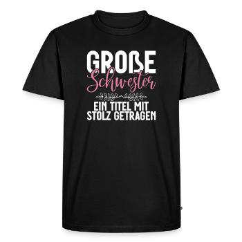 Grande sœur Un titre porté avec fierté - T-shirt Premium bio Homme - noir - Devant - Nico (187cm)