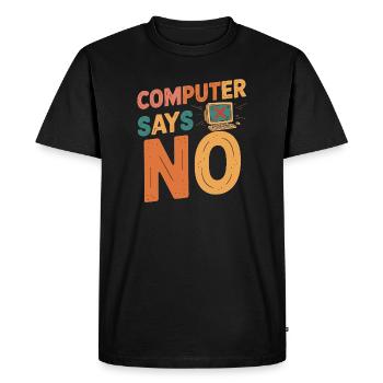 Retro Computer Says No - Men's Premium Organic T-Shirt - black - Front - Nico (187cm)