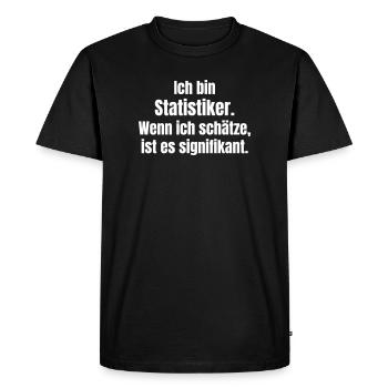 I'm a statistician Quote - Men's Premium Organic T-Shirt - black - Front - Nico (187cm)