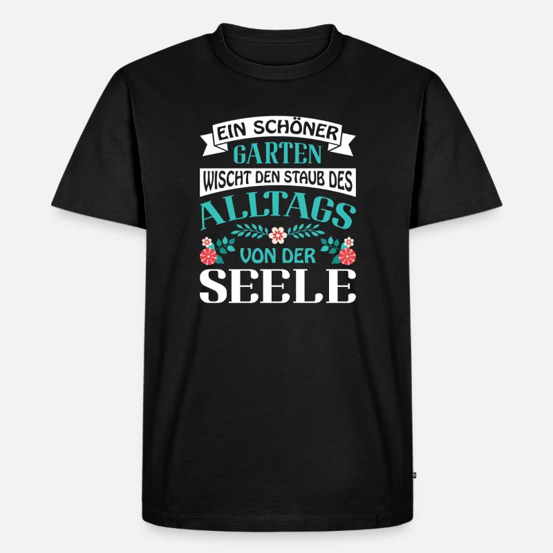 Gartenbau Gärtner Garten Gartenarbeit Sprüche - Männer Premium Bio T-Shirt - Schwarz