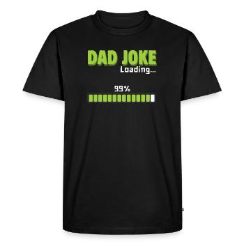 Chargement de blague de papa à 99 % – Cadeau drôle pour papa - T-shirt Premium bio Homme - noir - Devant - Nico (187cm)