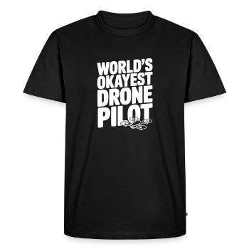 World’s Okayest Drone Pilot - Men's Premium Organic T-Shirt - black - Front - Nico (187cm)