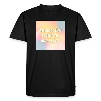 Wishing Strength Peace - Men's Premium Organic T-Shirt - black - Front - Nico (187cm)