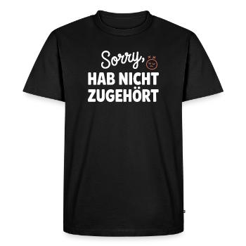 désolé, je n’ai pas écouté, distrait, antisocial. - T-shirt Premium bio Homme - noir - Devant - Nico (187cm)