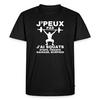 Je peux pas j'ai squats steps, triceps, ganage - T-shirt Premium bio Homme - noir - Devant - Nico (187cm)