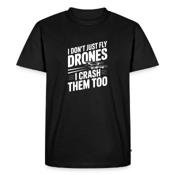 Je ne fais pas que piloter des drones, je les écrase aussi - T-shirt Premium bio Homme - noir - Devant - Nico (187cm)