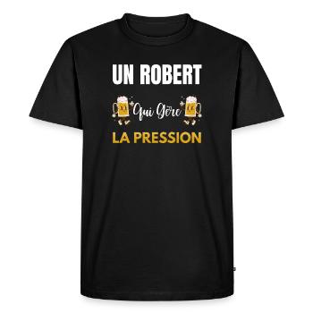Robert Who Handles Pressure Funny Gift Robert - Men's Premium Organic T-Shirt - black - Front - Nico (187cm)
