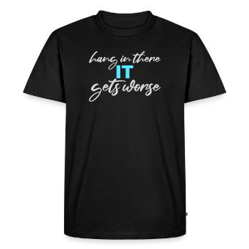 Tiens bon, ça empire. Drôle de plaisir. Dire - T-shirt Premium bio Homme - noir - Devant - Nico (187cm)