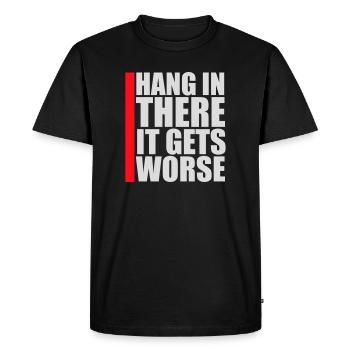 Tiens bon, ça empire. Drôle de plaisir. Dire - T-shirt Premium bio Homme - noir - Devant - Nico (187cm)