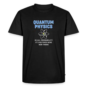 Quantum Physics Quantum Physics - Men's Premium Organic T-Shirt - black - Front - Nico (187cm)