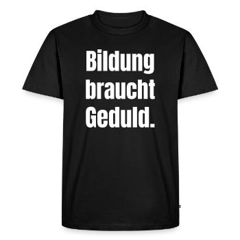 L’éducation demande de la patience - T-shirt Premium bio Homme - noir - Devant - Nico (187cm)