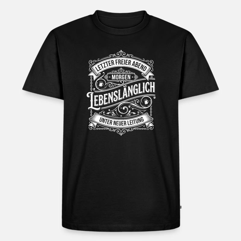Letzter Freier Abend Lebenslang - Männer Premium Bio T-Shirt - Schwarz