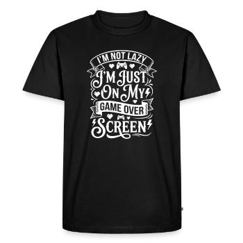 I'm not lazy, just in the Game Over Screen - Men's Premium Organic T-Shirt - black - Front - Nico (187cm)