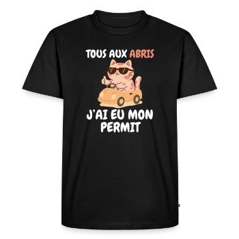 Tous aux abris chat j’ai eu mon permis - T-shirt Premium bio Homme - noir - Devant - Nico (187cm)