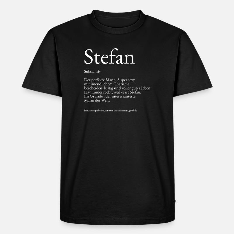 Stefan Dictionary Explanation First name Stefan - Men's Premium Organic T-Shirt - black