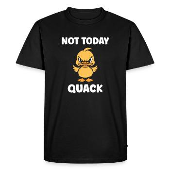 Furious Duckling: Not Today - Men's Premium Organic T-Shirt - black - Front - Nico (187cm)